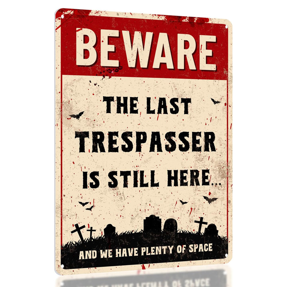Funny Halloween Decor Sign   Halloween Graveyard Decorations Funny No Trespassing Sign Beware The Last Trespasser Is Still Here Outdoor Fence Halloween Decor Cemetery Halloween Decorations 1757475277238.jpg