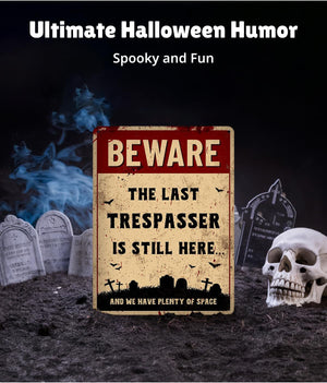 Funny Halloween Decor Sign   Halloween Graveyard Decorations Funny No Trespassing Sign Beware The Last Trespasser Is Still Here Outdoor Fence Halloween Decor Cemetery Halloween Decorations 1757475277377.jpg