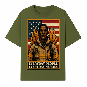 Everyday Heroes Firefighter Art Print - Motivational Wall Decor for First Responders, Community Appreciation, and USA Pride - T-shirt 1757912430236.jpg
