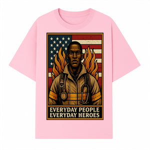 Everyday Heroes Firefighter Art Print - Motivational Wall Decor for First Responders, Community Appreciation, and USA Pride - T-shirt 1757912430886.jpg