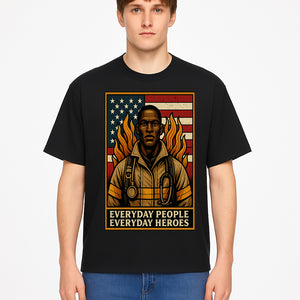 Everyday Heroes Firefighter Art Print - Motivational Wall Decor for First Responders, Community Appreciation, and USA Pride - T-shirt 1757912433007.jpg