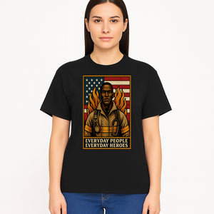 Everyday Heroes Firefighter Art Print - Motivational Wall Decor for First Responders, Community Appreciation, and USA Pride - T-shirt 1757912433153.jpg