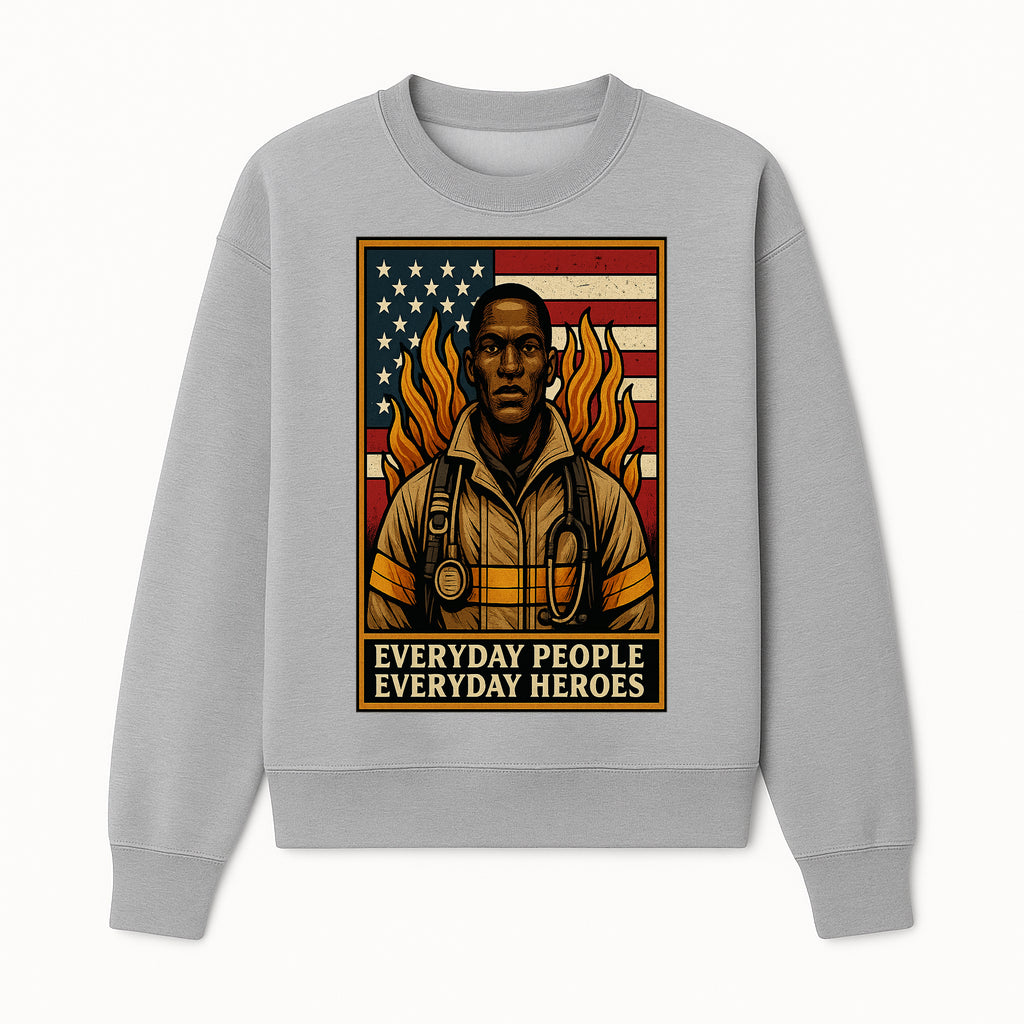 Everyday Heroes Firefighter Art Print - Motivational Wall Decor for First Responders, Community Appreciation, and USA Pride - Sweatshirt 1757912433357.jpg