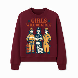 Empowering Girls Art Print - Girls Will Be Girls with Firefighter, Police Officer, Construction Worker & Dog Illustration - Sweatshirt 1757912435053.jpg