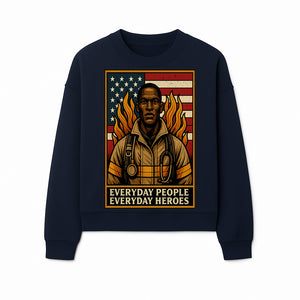 Everyday Heroes Firefighter Art Print - Motivational Wall Decor for First Responders, Community Appreciation, and USA Pride - Sweatshirt 1757912435287.jpg