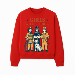 Empowering Girls Art Print - Girls Will Be Girls with Firefighter, Police Officer, Construction Worker & Dog Illustration - Sweatshirt 1757912435420.jpg