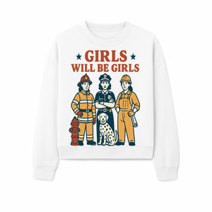 Empowering Girls Art Print - Girls Will Be Girls with Firefighter, Police Officer, Construction Worker & Dog Illustration - Sweatshirt 1757912435763.jpg