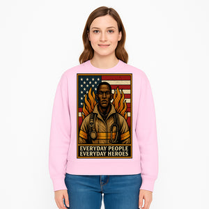 Everyday Heroes Firefighter Art Print - Motivational Wall Decor for First Responders, Community Appreciation, and USA Pride - Sweatshirt 1757912437485.jpg