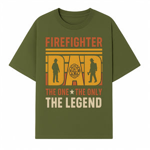 Firefighter Dad T-Shirt - The One & Only Legend | Gift for Firefighters | Rescue Service Apparel | Hero Dad Tee - T-shirt 1757912438548.jpg