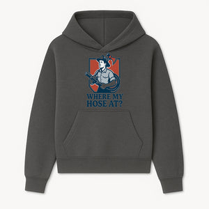 Funny Firefighter T-Shirt - Where My Hose At? - Casual Men s Graphic Tee for Firemen, Gift Idea for Firefighters and Humor Lovers - Hoodie 1757912438884.jpg