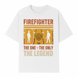 Firefighter Dad T-Shirt - The One & Only Legend | Gift for Firefighters | Rescue Service Apparel | Hero Dad Tee - T-shirt 1757912439688.jpg