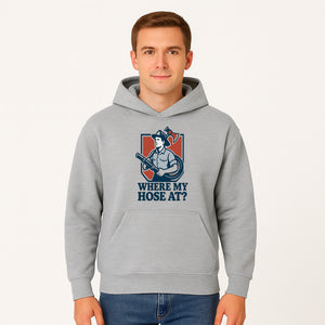 Funny Firefighter T-Shirt - Where My Hose At? - Casual Men s Graphic Tee for Firemen, Gift Idea for Firefighters and Humor Lovers - Hoodie 1757912441582.jpg