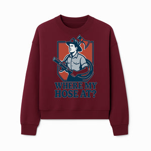 Funny Firefighter T-Shirt - Where My Hose At? - Casual Men s Graphic Tee for Firemen, Gift Idea for Firefighters and Humor Lovers - Sweatshirt 1757912446123.jpg