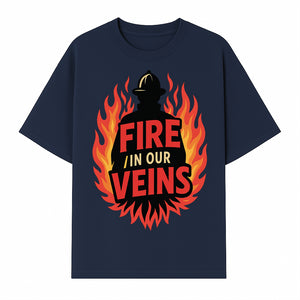 Firefighter Fire in Our Veins Graphic Tee | Flame Design | Bold Typography | Perfect Gift for Firefighters and Supporters - T-shirt 1757912449548.jpg