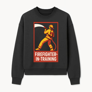 Firefighter in Training T-Shirt | Youth or Adult Size | Cool Firefighter Apparel | Perfect Gift for Aspiring Heroes - Sweatshirt 1757912450772.jpg