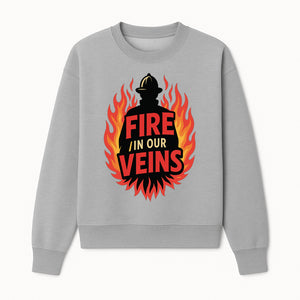 Firefighter Fire in Our Veins Graphic Tee | Flame Design | Bold Typography | Perfect Gift for Firefighters and Supporters - Sweatshirt 1757912451511.jpg