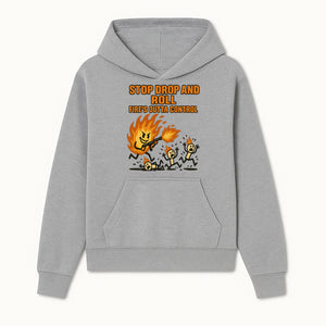 Stop Drop and Roll Fire Prevention Graphic Tee - Funny Fire Safety Humor Shirt - Hoodie 1757912451754.jpg