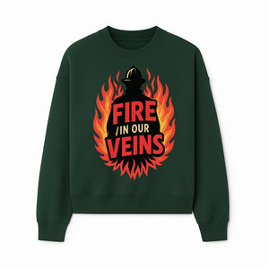 Firefighter Fire in Our Veins Graphic Tee | Flame Design | Bold Typography | Perfect Gift for Firefighters and Supporters - Sweatshirt 1757912451983.jpg
