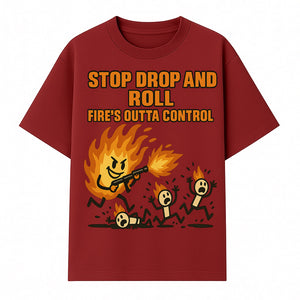 Stop Drop and Roll Fire Prevention Graphic Tee - Funny Fire Safety Humor Shirt - T-shirt 1757912455588.jpg