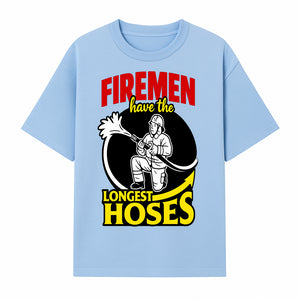 Firemen Have the Longest Hoses Funny Firefighter T-Shirt Gift for Firefighting Humor - T-shirt 1757912455705.jpg