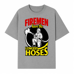 Firemen Have the Longest Hoses Funny Firefighter T-Shirt Gift for Firefighting Humor - T-shirt 1757912456584.jpg