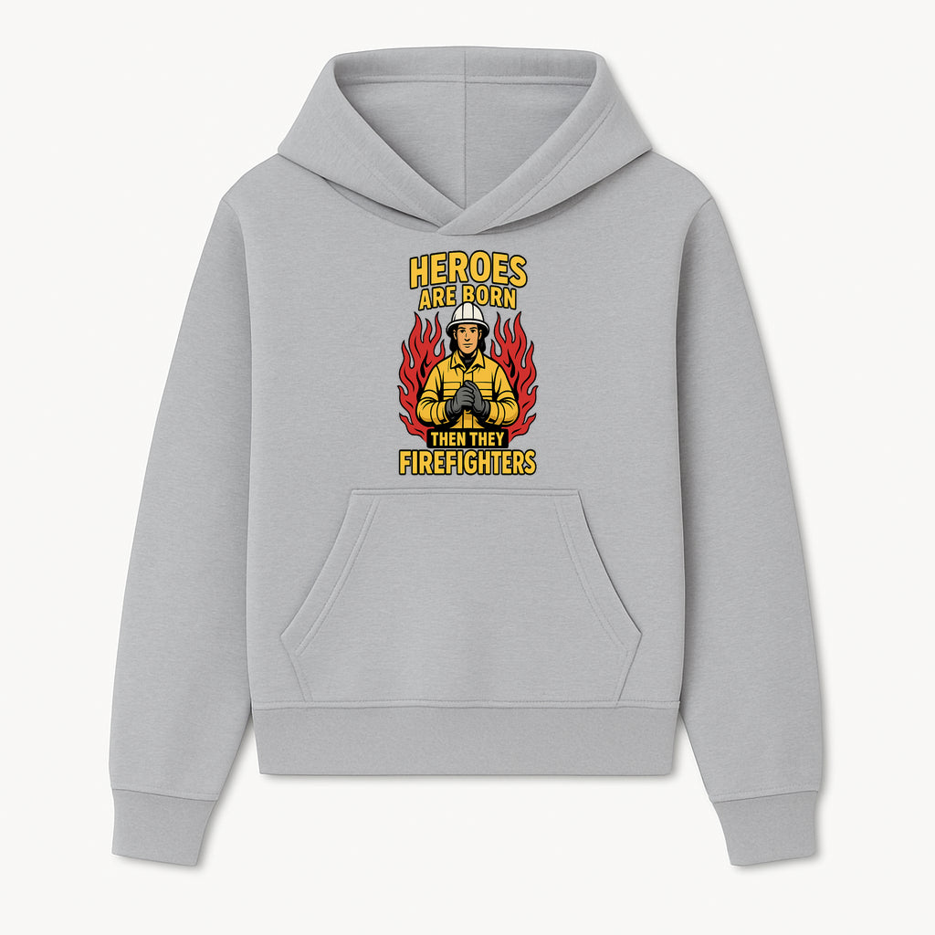 Heroes Are Born Then They Become Firefighters - Firefighter Appreciation Graphic Tee - Hoodie 1757912459050.jpg