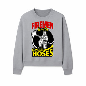 Firemen Have the Longest Hoses Funny Firefighter T-Shirt Gift for Firefighting Humor - Sweatshirt 1757912459795.jpg