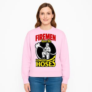 Firemen Have the Longest Hoses Funny Firefighter T-Shirt Gift for Firefighting Humor - Sweatshirt 1757912461258.jpg