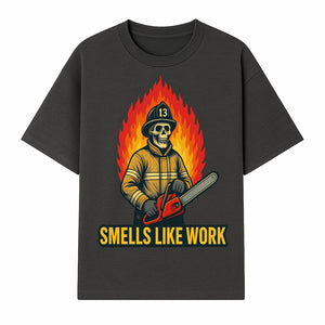 Skull Firefighter T-Shirt - 'Smells Like Work' Graphic Tee, Horror Theme, Chainsaw Design, Fireman Humor Apparel - T-shirt 1757912463146.jpg