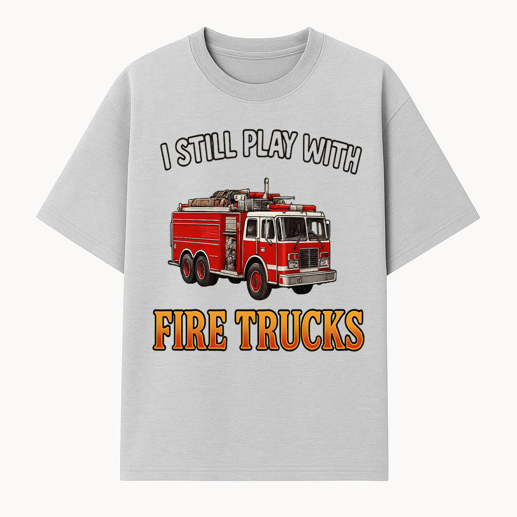 I Still Play with Fire Trucks Vintage Firefighter Tee - Fun Gift for Fire Truck Lovers and Kids - T-shirt 1757912463932.jpg