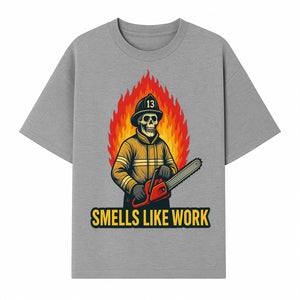 Skull Firefighter T-Shirt - 'Smells Like Work' Graphic Tee, Horror Theme, Chainsaw Design, Fireman Humor Apparel - T-shirt 1757912464344.jpg