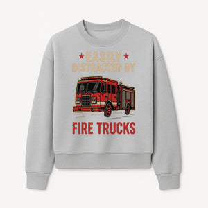 Easily Distracted by Fire Trucks Retro Graphic Tee | Firefighter Enthusiast Shirt | Fun Casual Wear - Sweatshirt 1757912475444.jpg