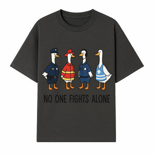 Funny Duck Designs: No One Fights Alone Cop, Firefighter, EMT & Dispatcher Ducks Graphic Tees for Supportive Humor - T-shirt 1757912482718.jpg