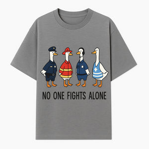 Funny Duck Designs: No One Fights Alone Cop, Firefighter, EMT & Dispatcher Ducks Graphic Tees for Supportive Humor - T-shirt 1757912483090.jpg