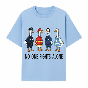 Funny Duck Designs: No One Fights Alone Cop, Firefighter, EMT & Dispatcher Ducks Graphic Tees for Supportive Humor - T-shirt 1757912483242.jpg