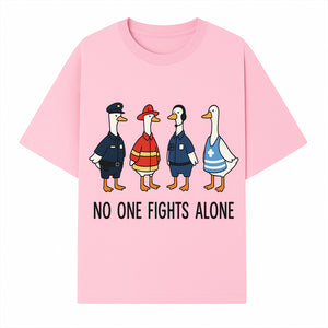 Funny Duck Designs: No One Fights Alone Cop, Firefighter, EMT & Dispatcher Ducks Graphic Tees for Supportive Humor - T-shirt 1757912483398.jpg