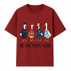 Funny Duck Designs: No One Fights Alone Cop, Firefighter, EMT & Dispatcher Ducks Graphic Tees for Supportive Humor - T-shirt 1757912483528.jpg
