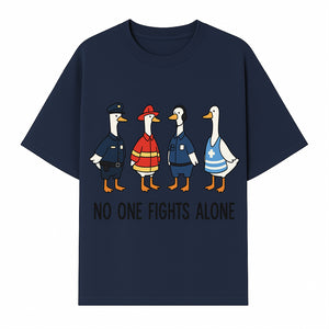 Funny Duck Designs: No One Fights Alone Cop, Firefighter, EMT & Dispatcher Ducks Graphic Tees for Supportive Humor - T-shirt 1757912483729.jpg