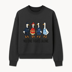 Funny Duck Designs: No One Fights Alone Cop, Firefighter, EMT & Dispatcher Ducks Graphic Tees for Supportive Humor - Sweatshirt 1757912486105.jpg