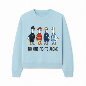 Funny Duck Designs: No One Fights Alone Cop, Firefighter, EMT & Dispatcher Ducks Graphic Tees for Supportive Humor - Sweatshirt 1757912486618.jpg