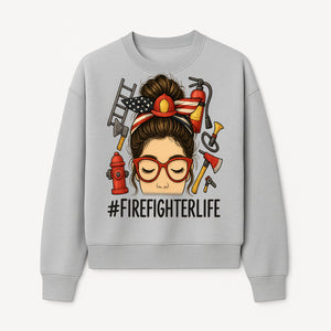 Firefighter Life Graphic Tee - Girl with Firefighter Gear and Accessories - Inspirational Gift for Firefighters - Unique Firefighting Apparel - Sweatshirt 1757914234455.jpg