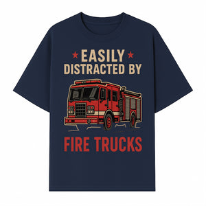 Easily Distracted by Fire Trucks Retro Graphic Tee | Firefighter Enthusiast Shirt | Fun Casual Wear - T-shirt 1757914253786.jpg