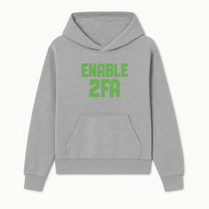 Enable 2FA Security Design | Digital Privacy Awareness Print | Tech Safety Wall Art | Unique Gift for Geeks and Developers - Hoodie 1758004704358.jpg