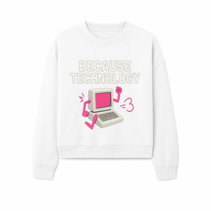Funny Tech Graphic Tee - 'Because Technology' Retro Computer Design Shirt for Tech Lovers and Gamers - Sweatshirt 1758004709851.jpg