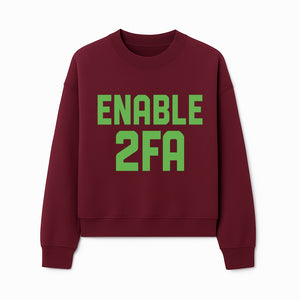 Enable 2FA Security Design | Digital Privacy Awareness Print | Tech Safety Wall Art | Unique Gift for Geeks and Developers - Sweatshirt 1758004711476.jpg