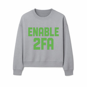 Enable 2FA Security Design | Digital Privacy Awareness Print | Tech Safety Wall Art | Unique Gift for Geeks and Developers - Sweatshirt 1758004711947.jpg
