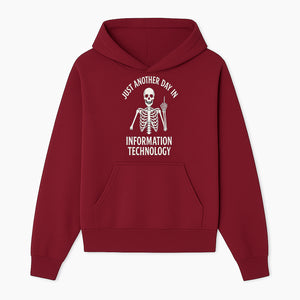 Funny Skeleton IT Shirt - Just Another Day in Information Technology Graphic Tee for Tech Lovers, Programmers, and Geeks - Hoodie 1758004712397.jpg