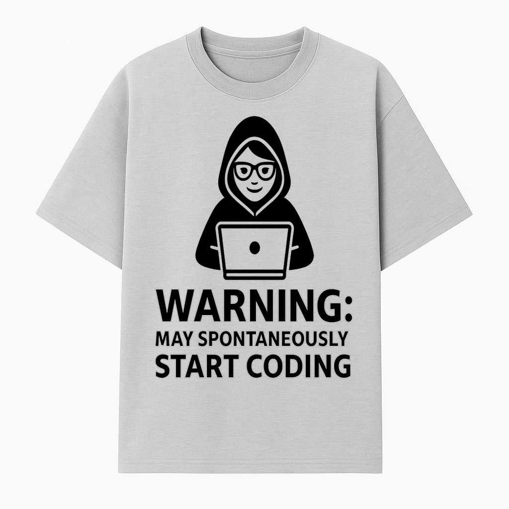 Funny Coding Warning Sign - MAY SPONTANEOUSLY START CODING - Perfect Gift for Programmers, Developers, and Tech Lovers. - T-shirt 1758004714764.jpg