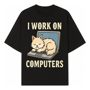 Funny Cat Gift - I Work on Computers Laptop Design - Cute Cat Lover's Work from Home T-Shirt or Mug - T-shirt 1758004716573.jpg