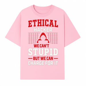 Ethical Hacker T-Shirt - Bold Graphic, Hacker Humor, Techie Gift, Programming Tee, Fun Quote, Cybersecurity Apparel - T-shirt 1758004716589.jpg